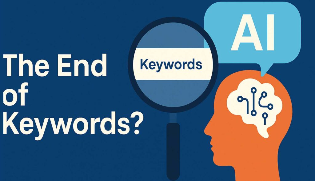 The End of Keywords? AI Overviews & SEO Strategy