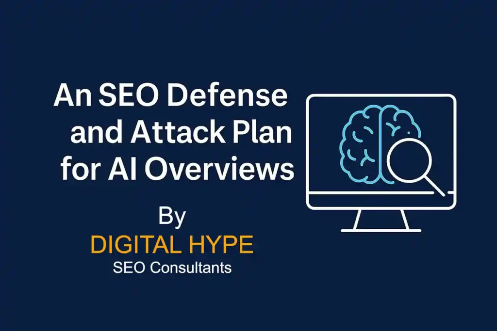 SEO Defence and Attack Strategy For AI Overviews